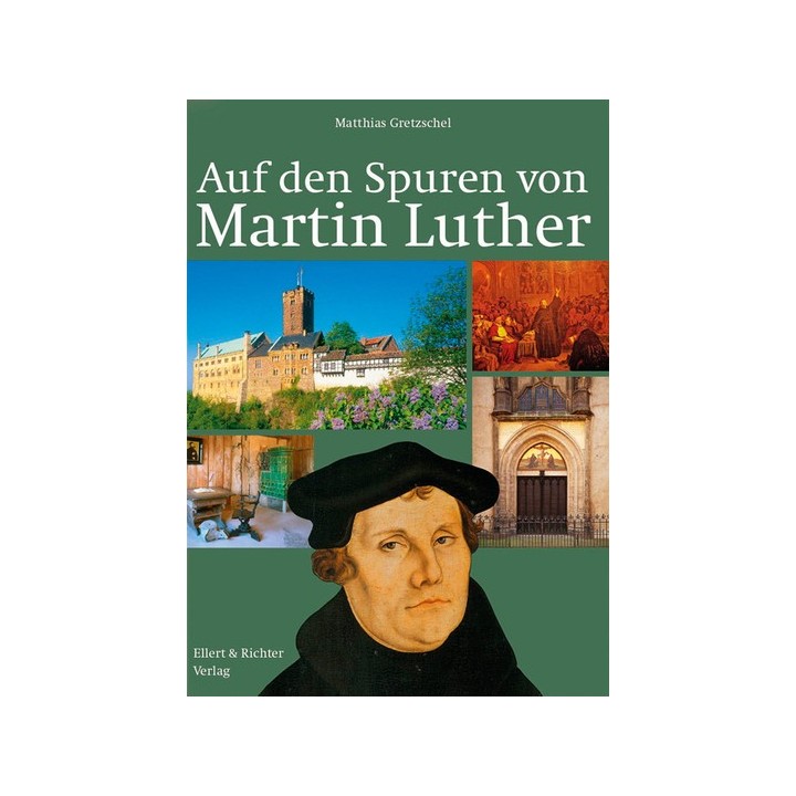 Auf den Spuren von Martin Luther.