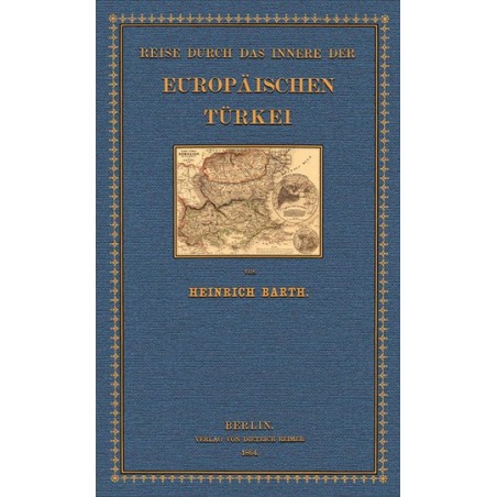 Reise durch das Innere der europäischen Türkei.