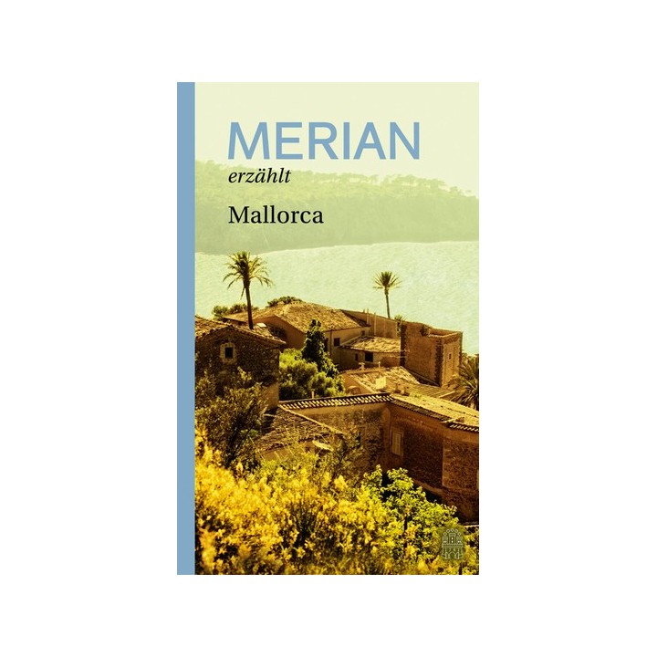 Merian erzählt Mallorca.