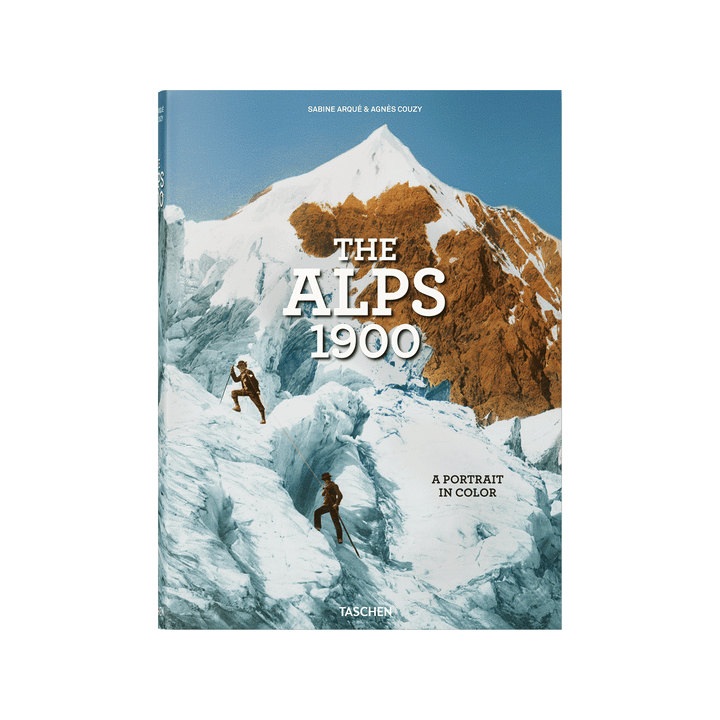 Die Alpen 1900. Ein Porträt in Farbe.