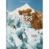 Die Alpen 1900. Ein Porträt in Farbe.