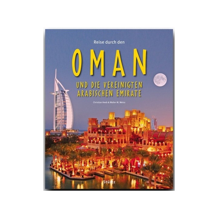 Reise durch den Oman und die Vereinigten Arabischen Emirate.
