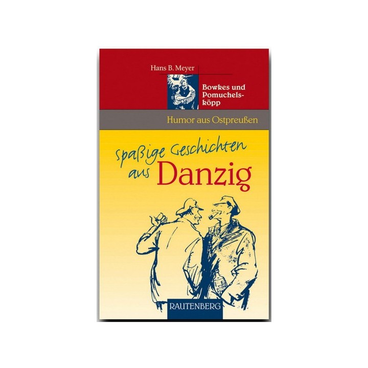 Spaßige Geschichten aus Danzig.