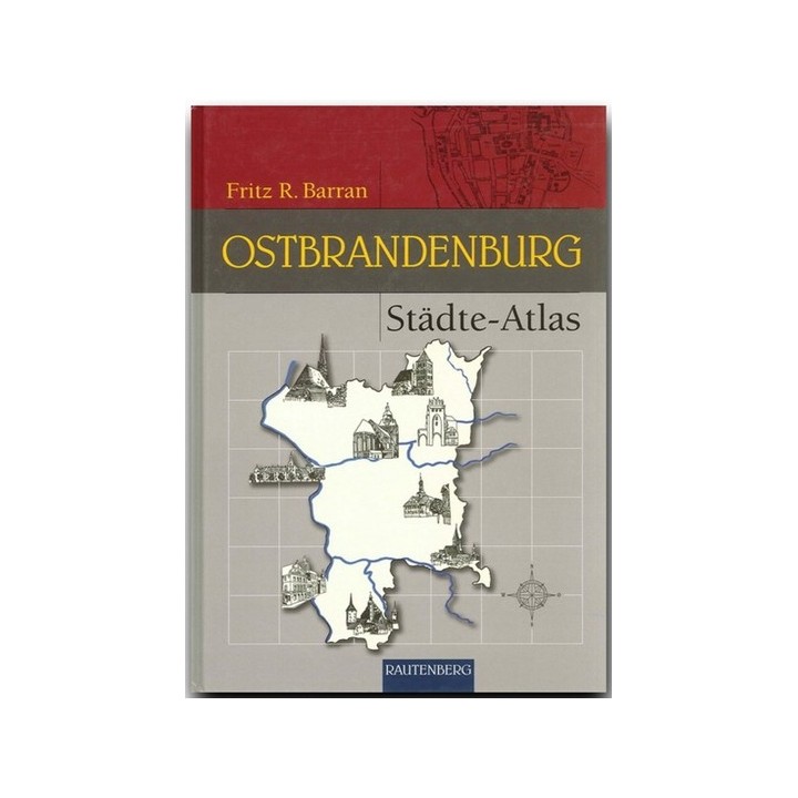Städte-Atlas Ostbrandenburg.