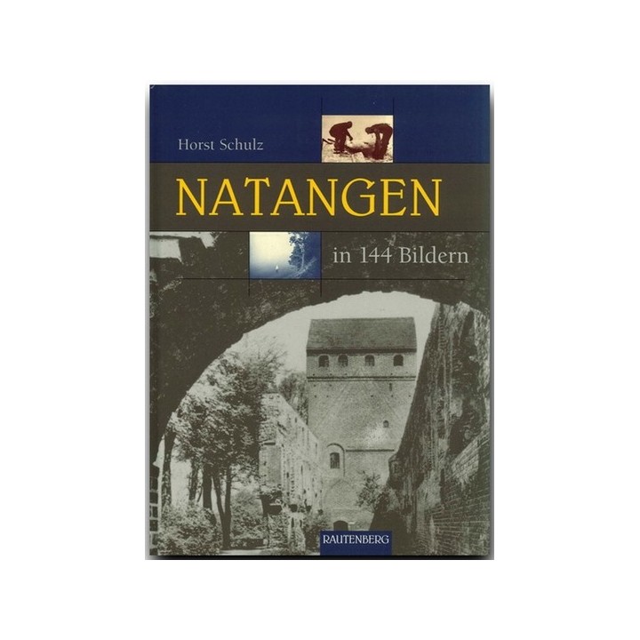 Natangen in 144 Bildern.