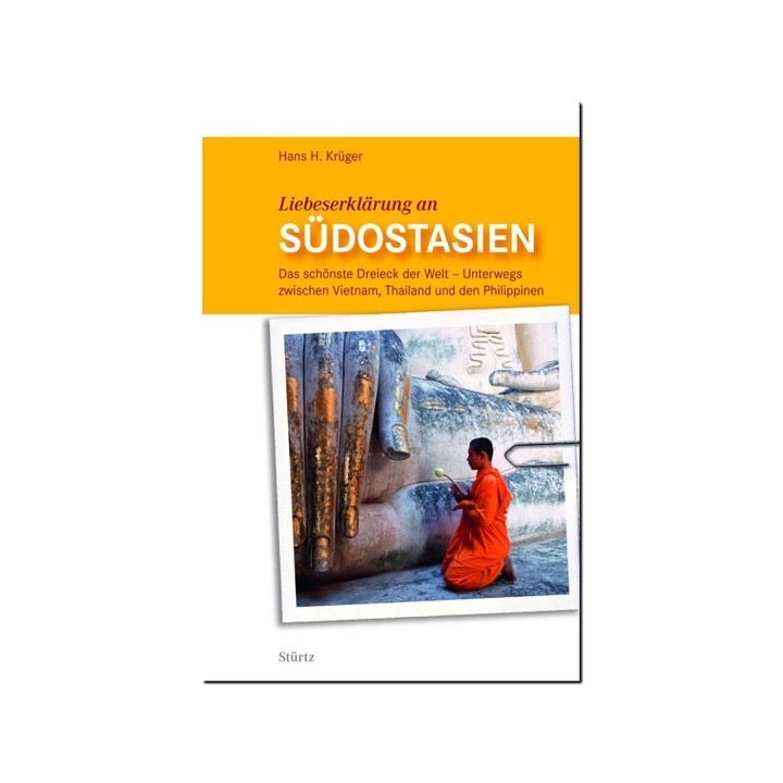 Liebeserklärung an Südostasien. Das schönste Dreieck der Welt.