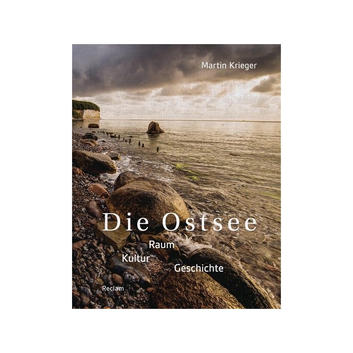 Die Ostsee. Raum - Kultur - Geschichte.