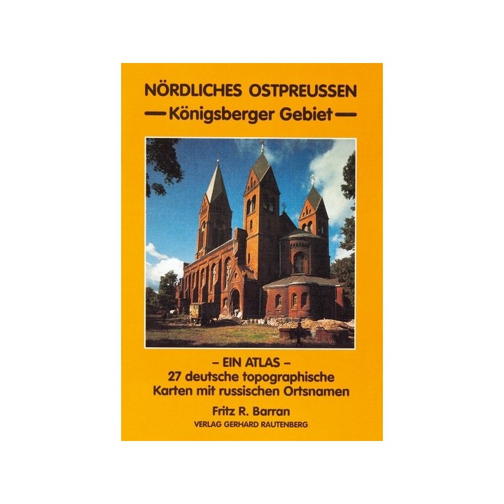 Atlas Nördliches Ostpreußen. Königsberger Gebiet.