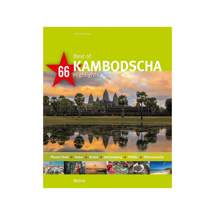 Best of Kambodscha. 66 Highlights.