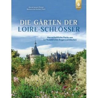 Die Gärten der Loire-Schlösser.