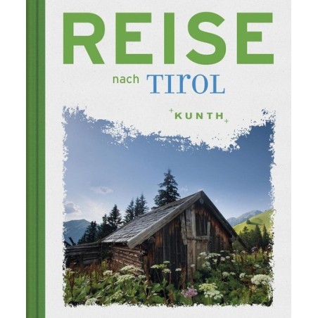 Reise nach Tirol.