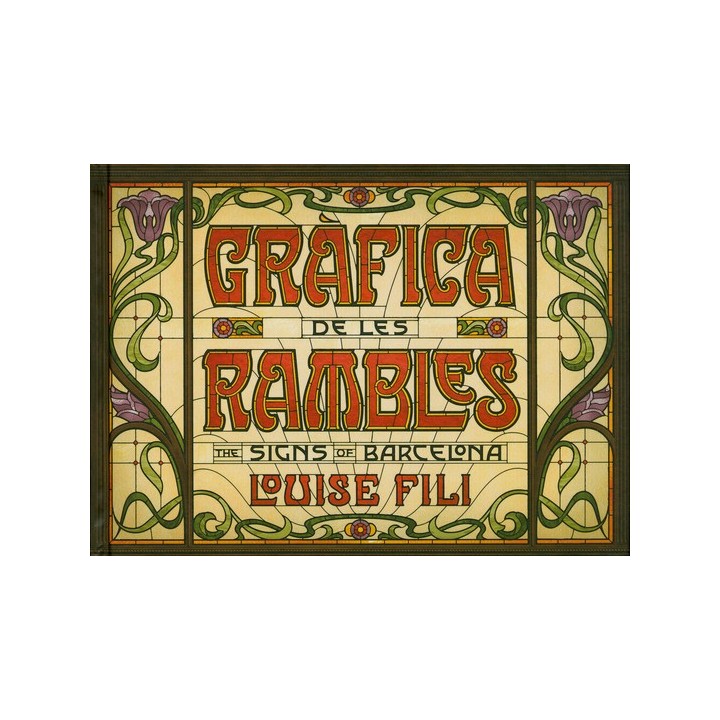 Gràfica de les Rambles. The Signs of Barcelona.