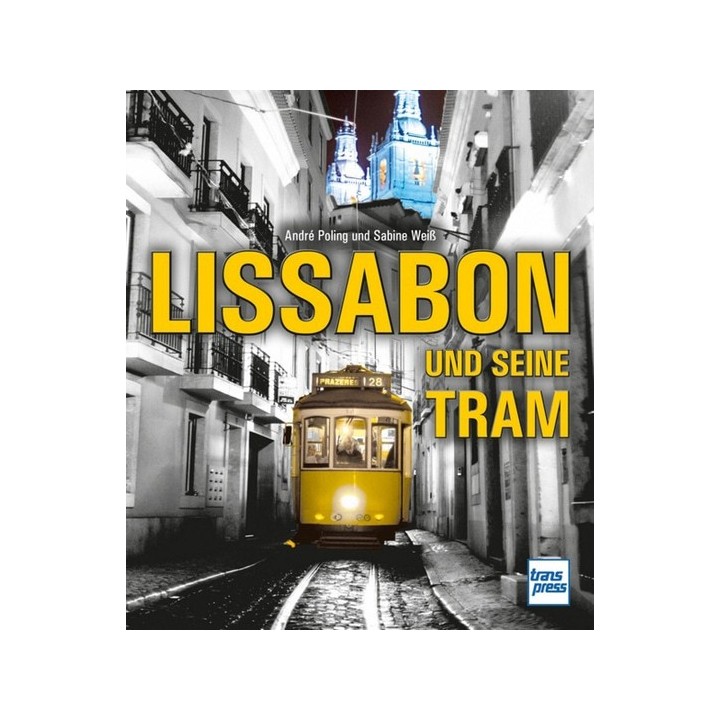 Lissabon und seine Tram.