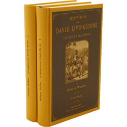Letzte Reise von David Livingstone in Centralafrika 1865 - 1873, 2 Bände