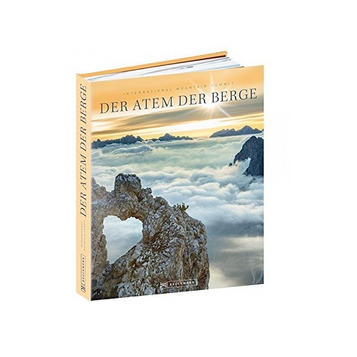 Der Atem der Berge - Alpen, Achttausender und Gipfel aller Kontinente