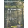 Mystische Pfade - Schwarzwald