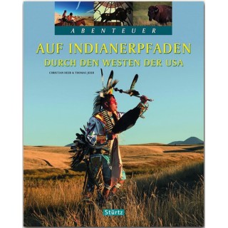 Auf Indianerpfaden durch den Westen der USA