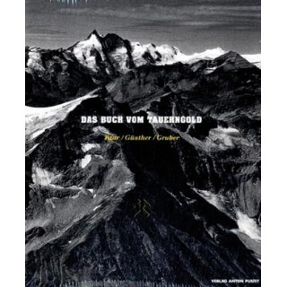 Das Buch vom Tauerngold.