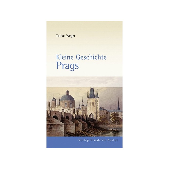 Kleine Geschichte Prags.