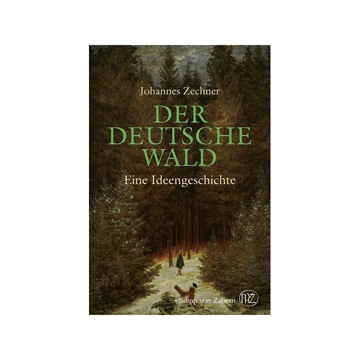 Der deutsche Wald. Eine Ideengeschichte 1800-1945.