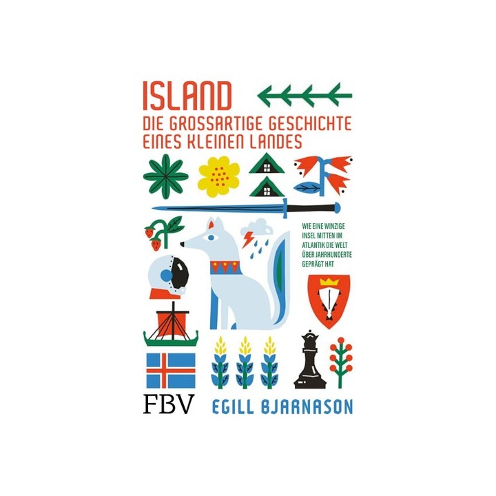 Island. Die großartige Geschichte eines kleinen Landes.