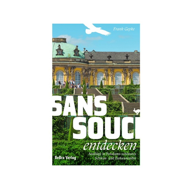 Sanssouci entdecken.