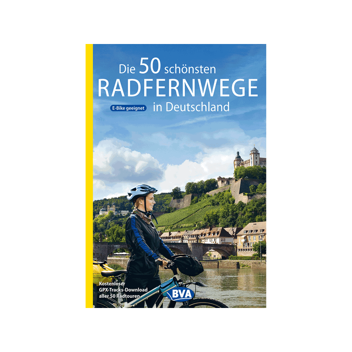 Die 50 schönsten Radfernwege in Deutschland.