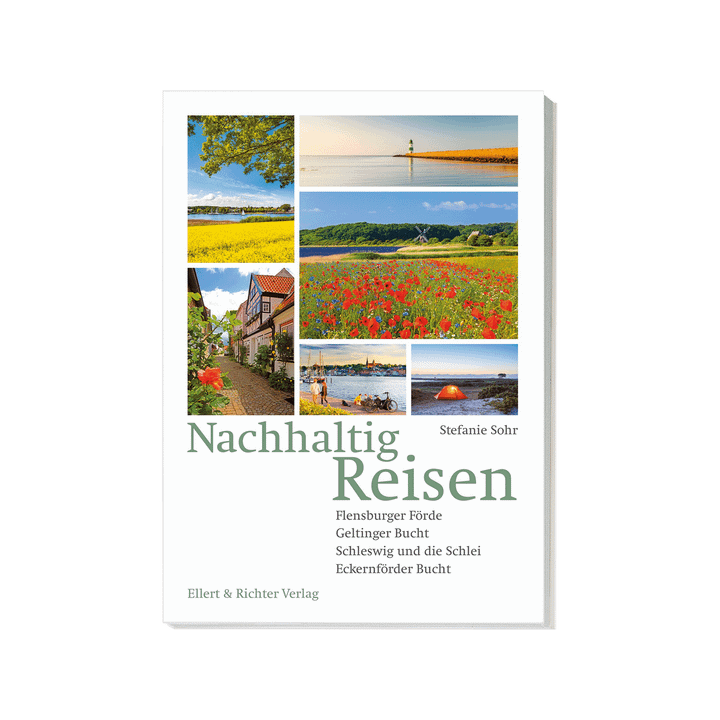 Nachhaltig Reisen. Flensburger Förde, Geltinger Bucht, Schleswig und die Schlei, Eckernförder Bucht.