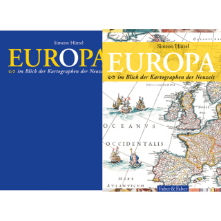 Europa. Im Blick bedeutender Kartographen der frühen Zeit. Limitierte Vorzugsausgabe.