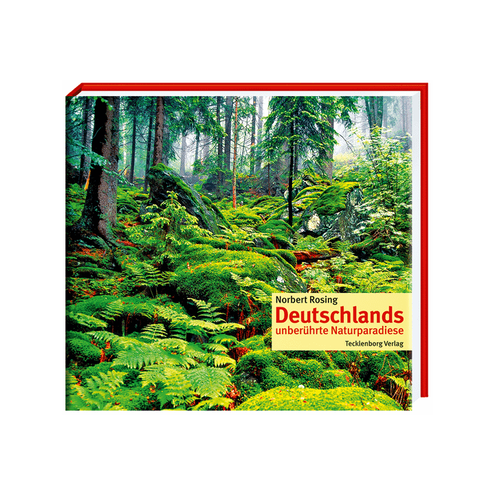 Deutschlands unberührte Naturparadiese.