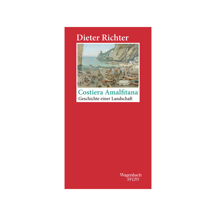Costiera Amalfitana. Geschichte einer Landschaft.