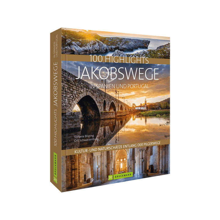 100 Highlights Jakobswege in Spanien und Portugal.