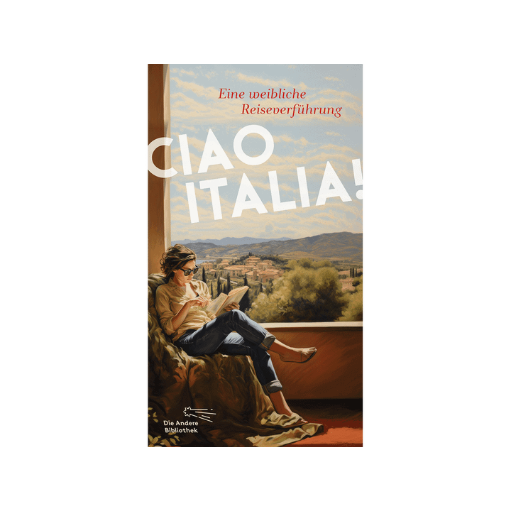 Ciao Italia! Eine weibliche Reiseverführung.