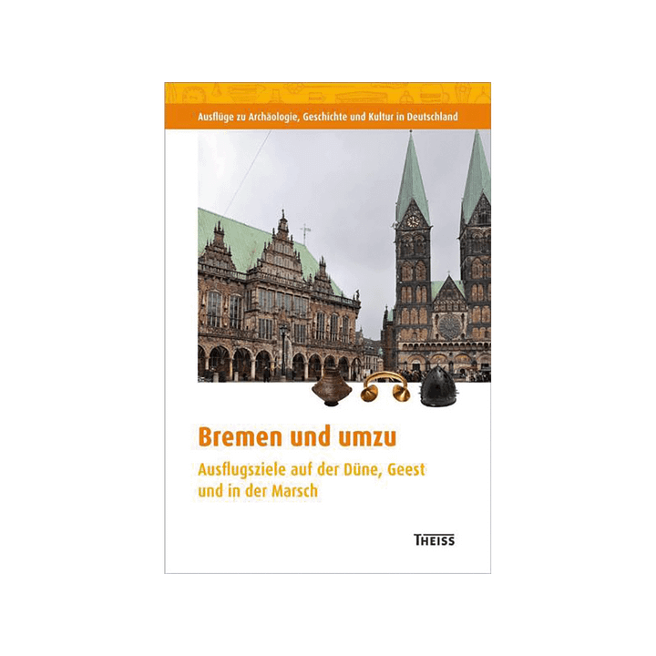 Bremen und umzu. Ausflugsziele auf der Düne, Geest und in der Marsch.