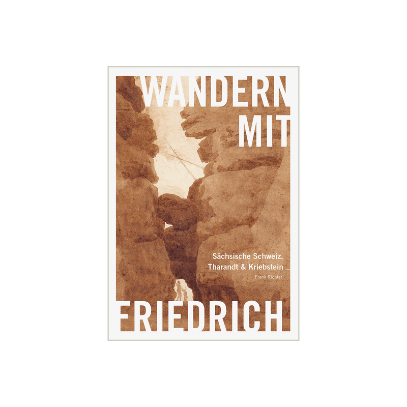 Wandern mit Caspar David Friedrich.
