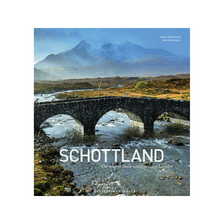 Schottland. Die wahre Seele eines wilden Landes.