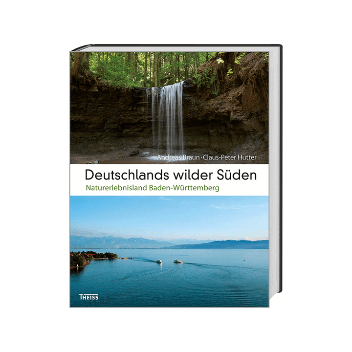 Deutschlands wilder Süden. Naturerlebnisland Baden-Württemberg.