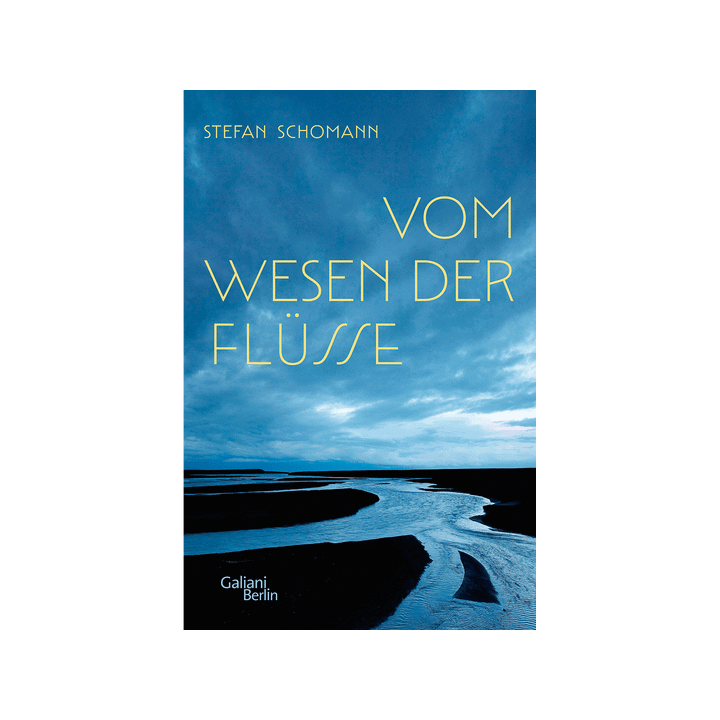 Vom Wesen der Flüsse.