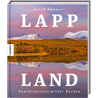 Lappland. Skandinaviens wilder Norden.