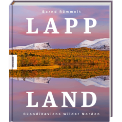 Lappland. Skandinaviens wilder Norden.