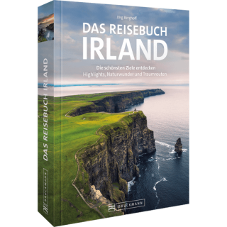 Das Reisebuch Irland. Die schönsten Ziele entdecken.