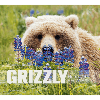 Grizzly. Herrscher der Wildnis.