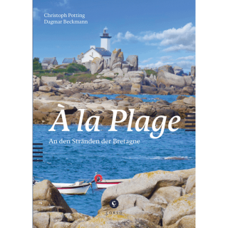 A la Plage. An den Stränden der Bretagne.