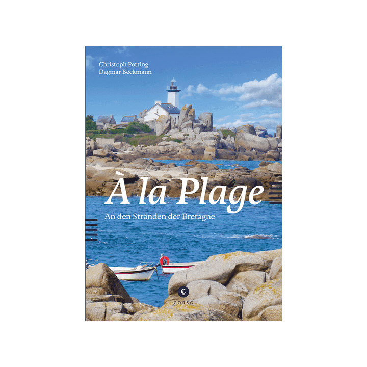 A la Plage. An den Stränden der Bretagne.