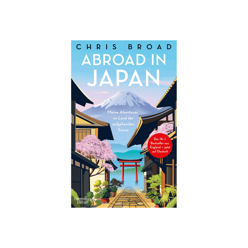 Abroad in Japan. Meine Abenteuer im Land der aufgehenden Sonne.
