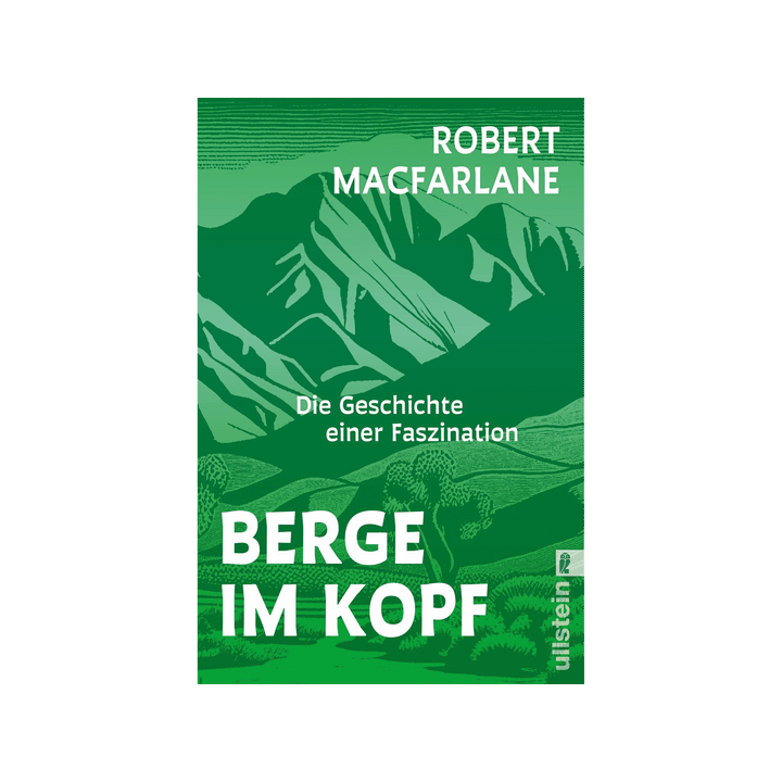 Berge im Kopf. Die Geschichte einer Faszination.