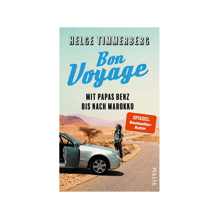 Bon Voyage. Mit Papas Benz bis nach Marokko.