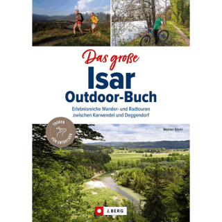 Das große Isar-Outdoor-Buch.