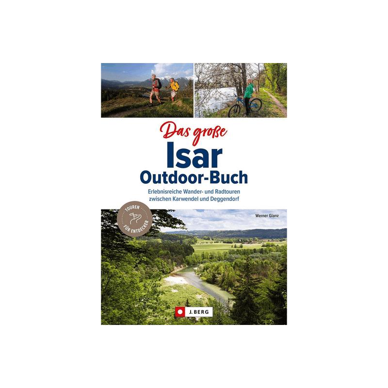 Das große Isar-Outdoor-Buch.