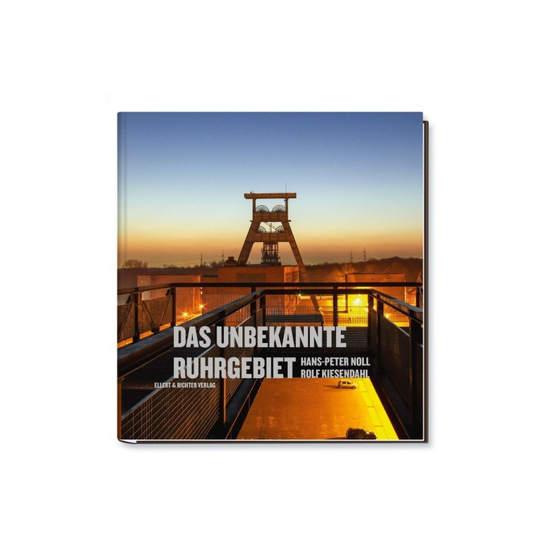 Das unbekannte Ruhrgebiet.